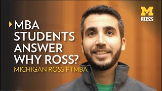 Michigan Ross Full-Time MBA students answer the question 