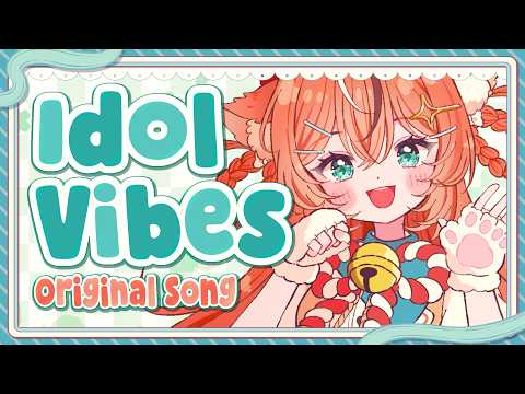 【MV】 Idol Vibes 【Felynne deRouge Original Song】