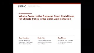 What a Conservative Supreme Court Could Mean for Climate Policy in the Biden Administration