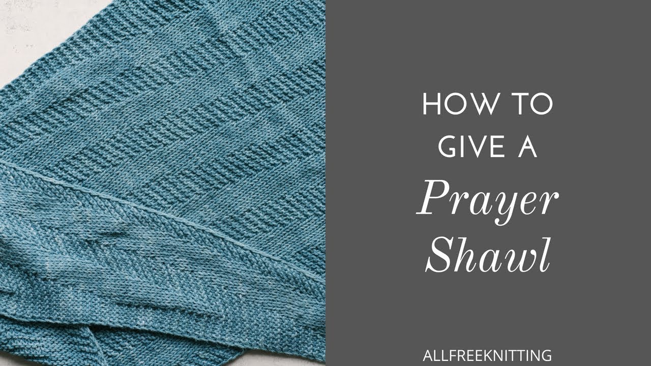 How to Give a Prayer Shawl 