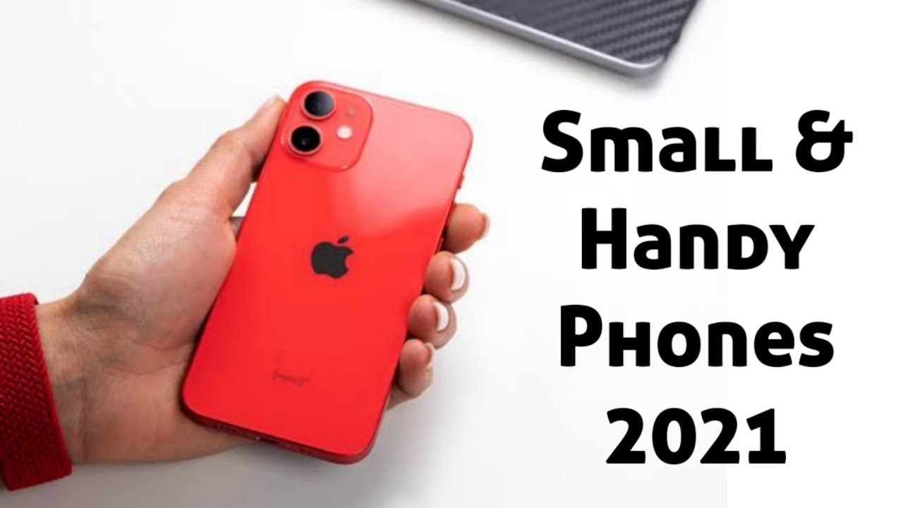 Small Compact & Handy Phones 2021 YouTube