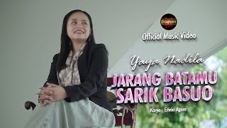 Yaya Nadila - Jarang Batamu Sarik Basuo