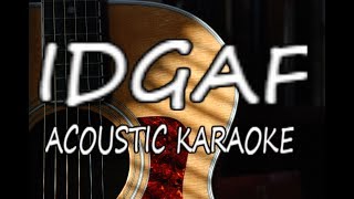 Dua Lipa - IDGAF (Acoustic Guitar Karaoke)