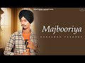 New punjabi songs majbooriya gursewak pakhokelyrics audio latest punjabi song 2022