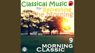 Fugue In G Minor, BWV. 578: `The Little` - Moring Classic, Johann Sebastian Bach