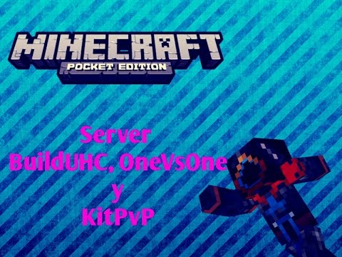 Server Para Minecraft PE 0.15.4 | 0.15.3 | 0.15.6 | BuildUHC, OneVsOne y KitPvP | Yupai-PvP