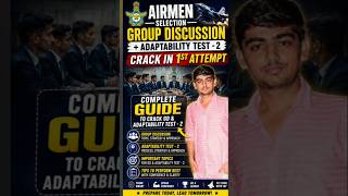 🔥 Airmen Selection GD& AdaptabilityTest-2 |Crack It in 1st Attempt!✈️Most Important Topics,Strategy