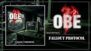 OBE - Fallout Protocol
