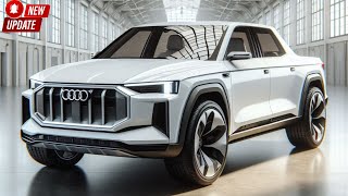 2025 Audi Pickup Truck Official UNVEILED - FIRST LOOK!