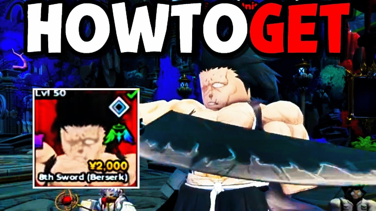 星熊南巫（ex.我儘ラキア） / PREDICTION How To GET 8TH SWORD (Kenpachi Zaraki) FAST! Anime Expeditions