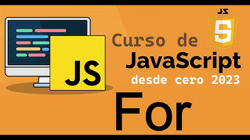 Curso completo de JavaScript desde cero | FOR (video 23)