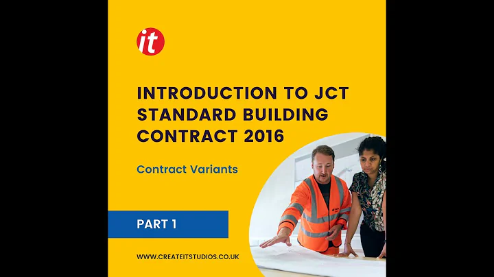 Introduction to JCT Standard Building Contract 2016 l createitstudios