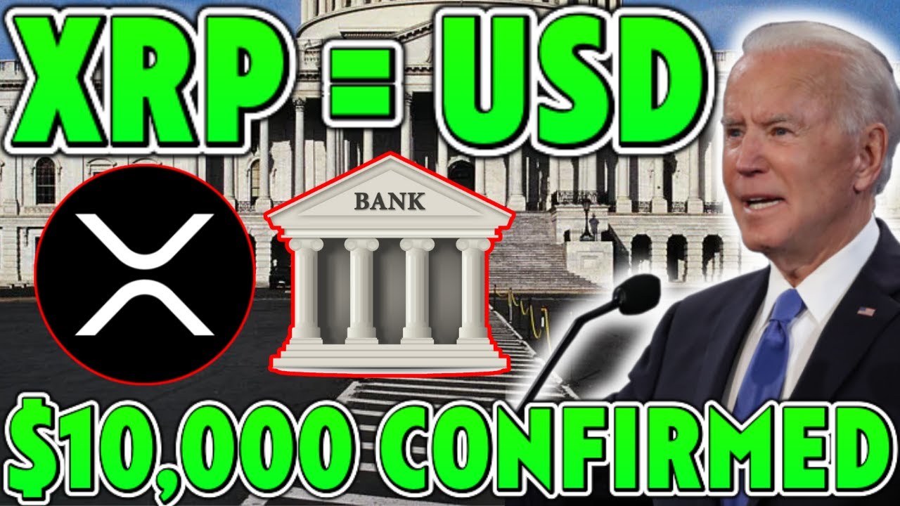 BIDEN AGREES XRP IS NEW DOLLAR XRP WILL BE 10 000 IN AMERICA MUST ripple-xrp-how-much-will-10-000-xrp-be-worth-by-2025-youtube