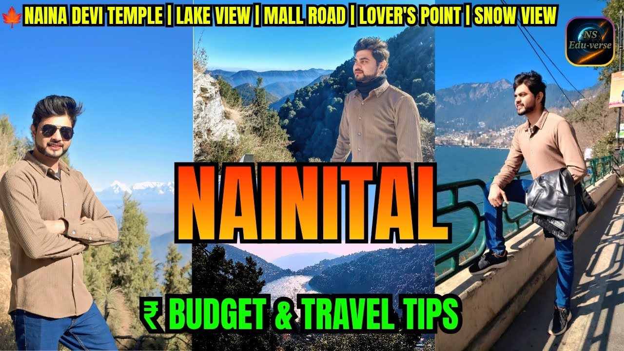 ❤️‍🔥Nainital Trip | Lake View | Mall Road | ❄Snow View |🔱 Naina Devi Temple 