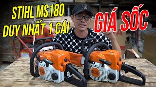 THANH LÝ Duy Nhất 01 Chiếc Máy Cưa Xích STIHL 180 Giá SỐC Tiết Kiệm Ngay Nửa Triệu