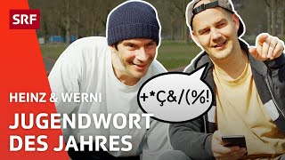 Jugendwort des Jahres | Comedy | Heinz & Werni | SRF