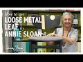 How to apply Copper Loose Leaf over Chalk Paint® by Annie Sloan