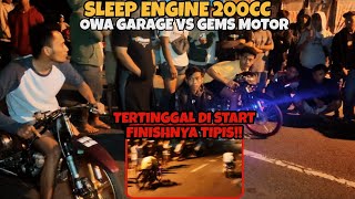 Sleep Engine 200cc Owa Garage Vs Gems Motor