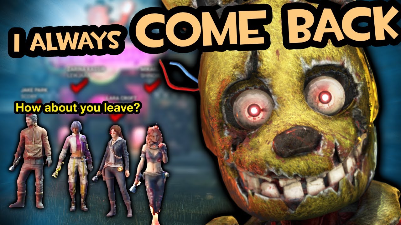 Tormenting my Friends by simply playing Springtrap :)