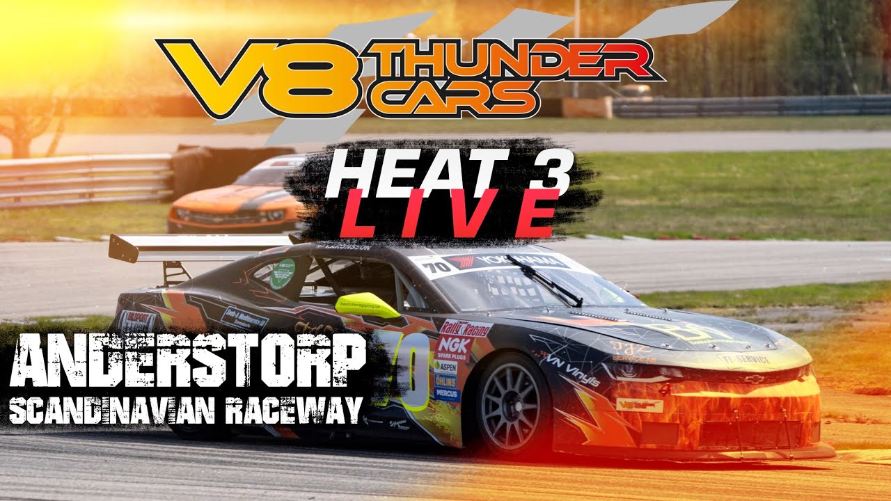 V8 THUNDER CARS | LIVE | SCANDINAVIAN RACEWAY  | 9-10 MAJ - RACE 3