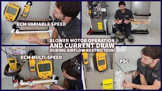 HVAC Blower Motor Operation and Current Draw during Airflow Restriction! ECM vs PSC