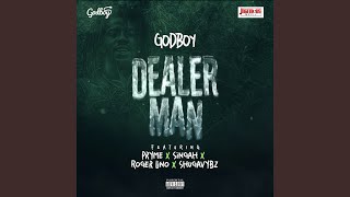 Video thumbnail of "Godboy - Dealer Man"
