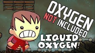 How to Make Liquid Oxygen! - Oxygen Not Included Tutorial/Guide