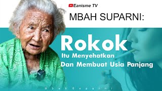 BEDA DARI UMUM, MBAH SUPARNI: 'ROKOK ITU MENYEHATKAN'