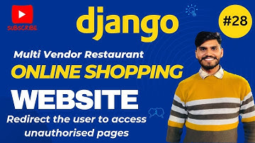 restrict the user to access unauthorized pages  | Online shopping website using Django | video-28