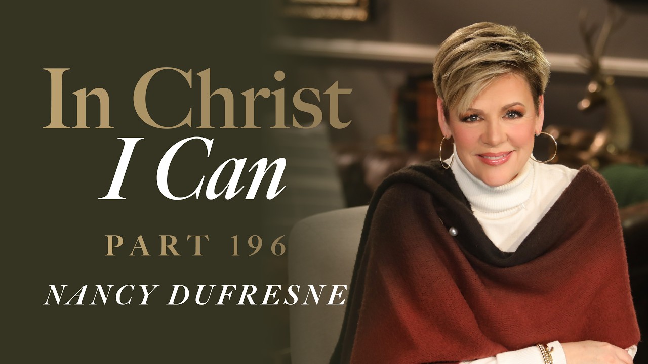 956 | In Christ I Can, Part 196