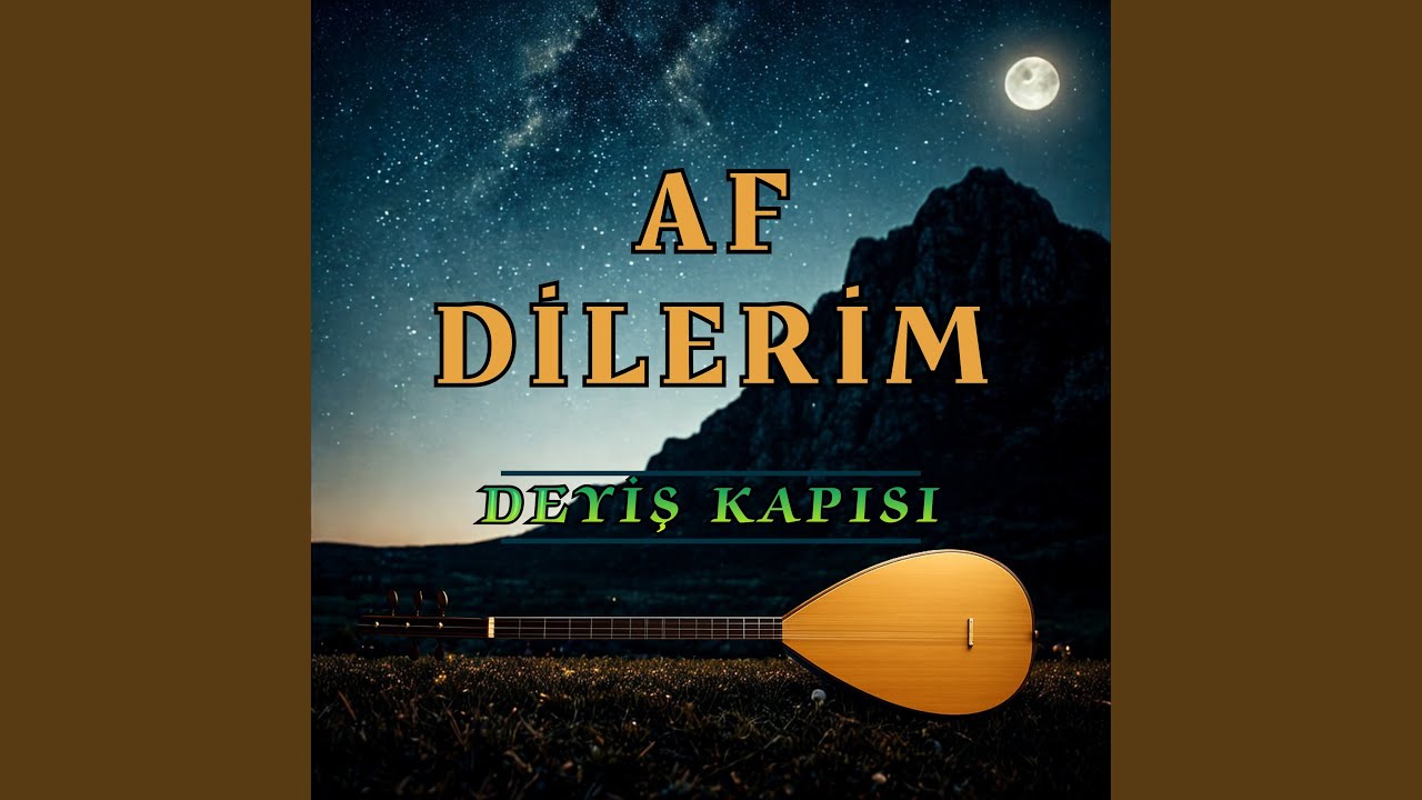 Af Dilerim