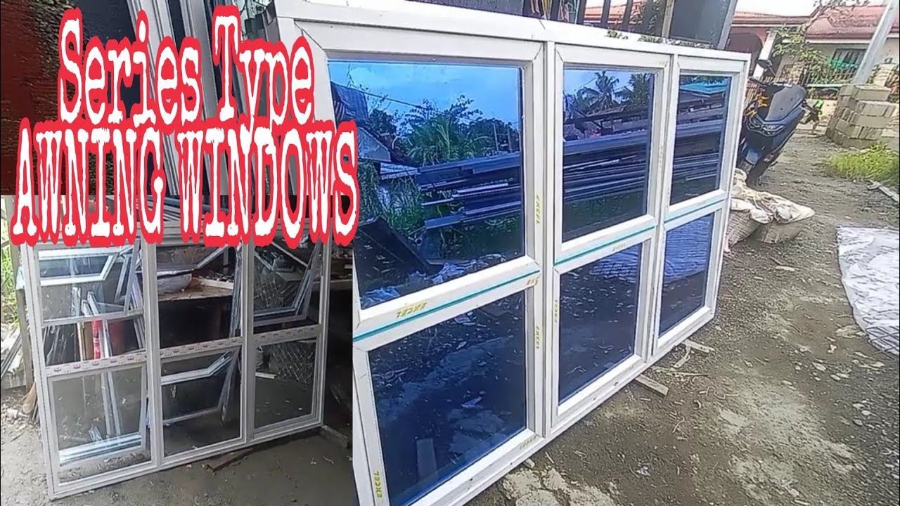 Series Type Awning Windows Details & Fabrication/How to Assemble Awning ...