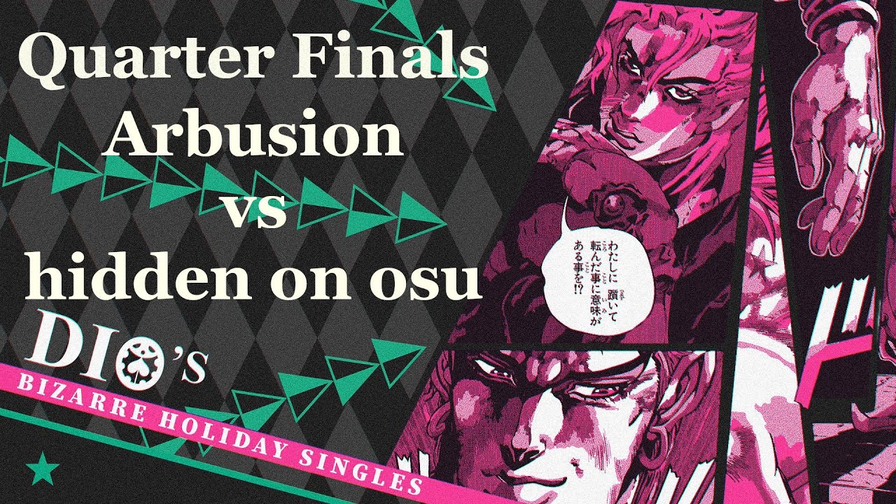 Arbusion vs hidden on osu | Dio's Bizarre Holiday Singles | Quarter Finals