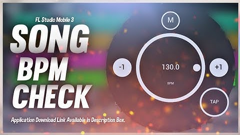 FL Studio Mobile Me Song Ka BPM Kaise Check Kare