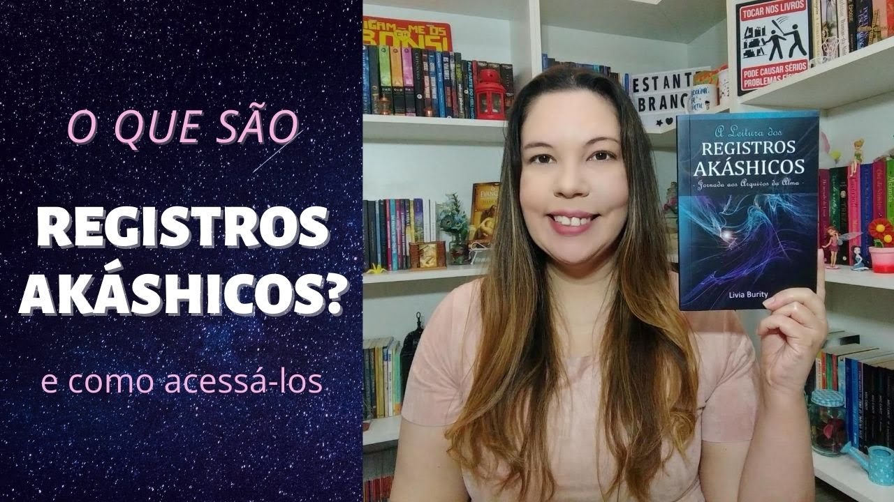 O QUE SÃO REGISTROS AKÁSHICOS? Livro "A Leitura dos Registros Akáshicos