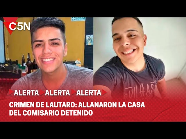 CRIMEN de LAUTARO: ALLANARON la CASA del COMISARIO DETENIDO - YouTube