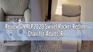 Review GNMLP2020 Swivel Rocker Recliner Chair for Adults, Rocking Recliner Chair, Rocker Recliners f
