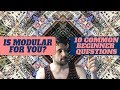 Ready to go modular? 10 Common Beginner Questions