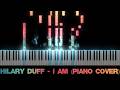 Hilary Duff - I Am (Piano Cover)