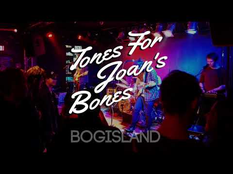 Tones For Joan's Bones - Bogisland (Studio Version)