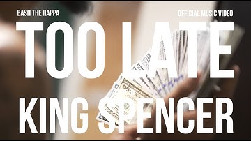 @BUMBUMPPIMP  | Too Late (Shot by King Spencer)