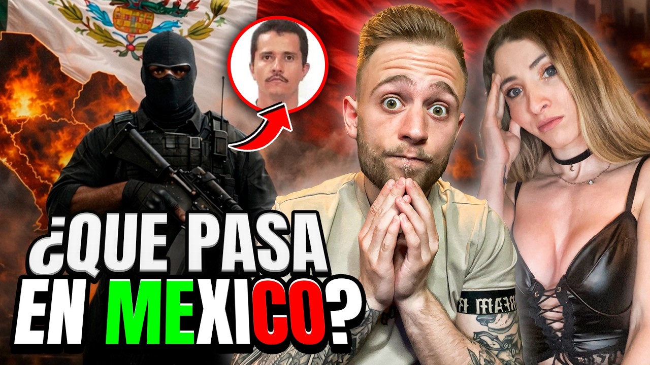 Lo que está PASANDO en MÉXICO y LA CAIDA del MENCHO - REACCIÓN de ESPAÑOLES