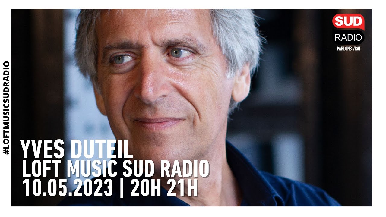 Yves Duteil, Emily Bécaud et Jules Grison sont les invités du Loft Music Sud Radio