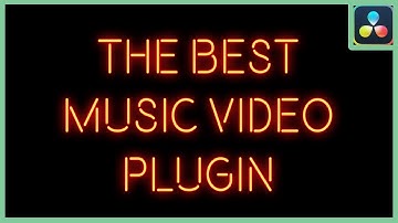 The BEST Complete Music Video Plugin | DaVinci Resolve 18 | MVFX