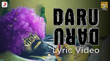 DARU DARU – LYRIC VIDEO | DEEP JANDU FEAT DIVINE & GANGIS KHAN