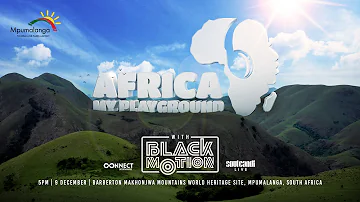 Africa My Playground headlining with Black Motion