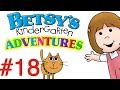 Betsy's Kindergarten Adventures - Full Episode #18