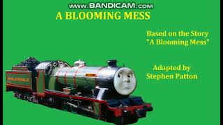 Thomas & Friends Audio Story 13 - A Blooming Mess (My Version)