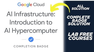 AI-infrastructuur: Inleiding tot AI-hypercomputer || Lab gratis cursusoplossing || Arcade 2025