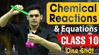 Chemical reactions and equations🔥| CLASS 10| ONE SHOT| Ncert Covered